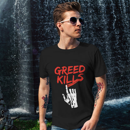 Greed seems to be a very slow creeping, strong holding virus that has been with us since the beginning of time, yet we still can't find a cure. Made from 100% organic ring-spun cotton, this unisex t-shirt is a total must-have. It's high-quality, super comfy, and best of all—eco-friendly.