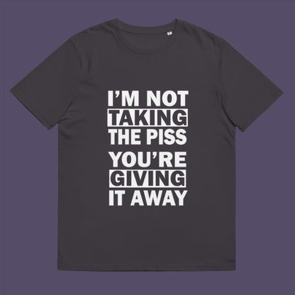 Anthracite t-shirt. A clever slogan t shirt design suggesting some people just set themselves up to be laughed at. Light hearted banter between friends , "No offence intended mate". Made from 100% organic ring-spun cotton, this sarcastic slogan t shirt is unisex, high-quality, super comfy, and best of all, eco-friendly.