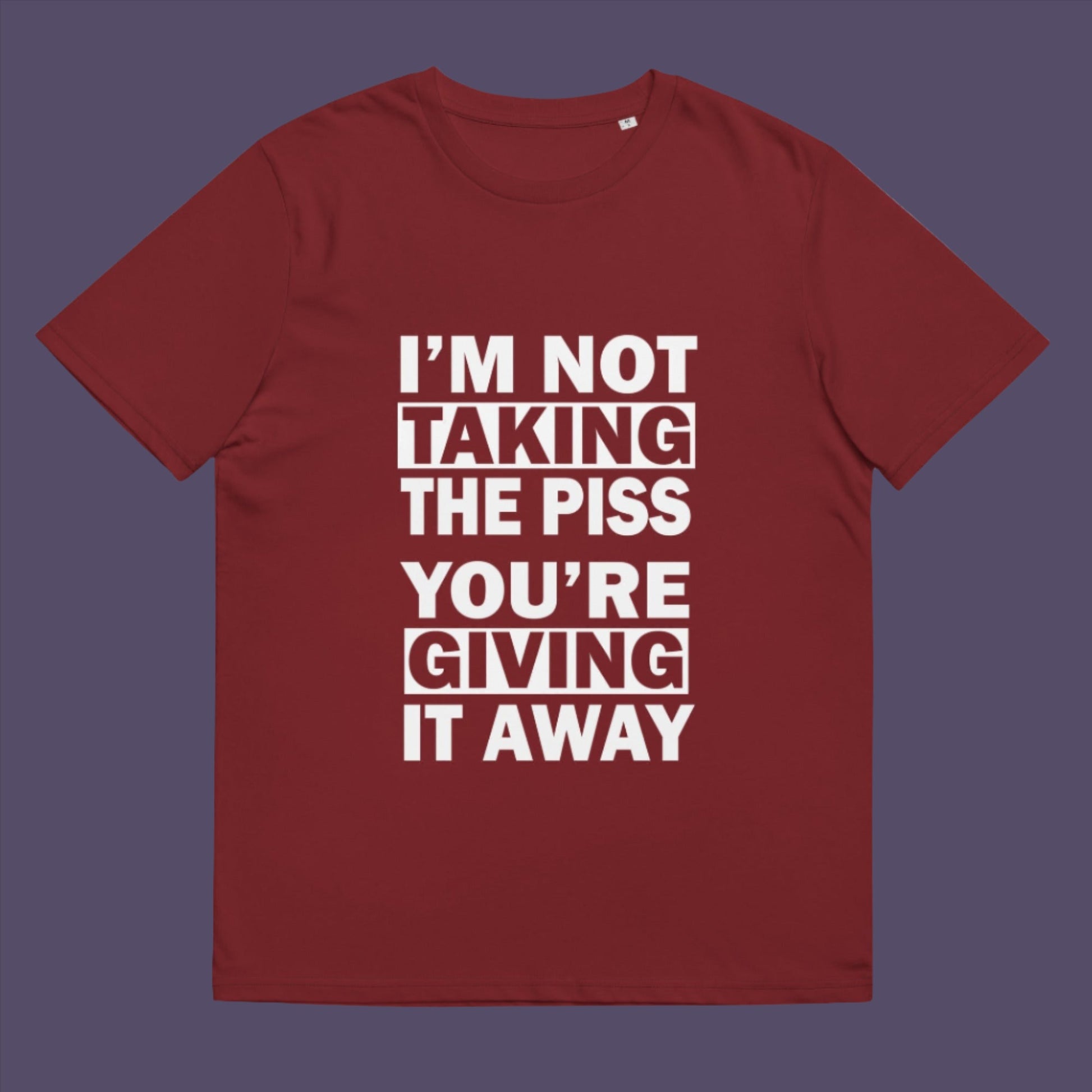 Burgundy t-shirt. A clever slogan t shirt design suggesting some people just set themselves up to be laughed at. Light hearted banter between friends , "No offence intended mate". Made from 100% organic ring-spun cotton, this sarcastic slogan t shirt is unisex, high-quality, super comfy, and best of all, eco-friendly.