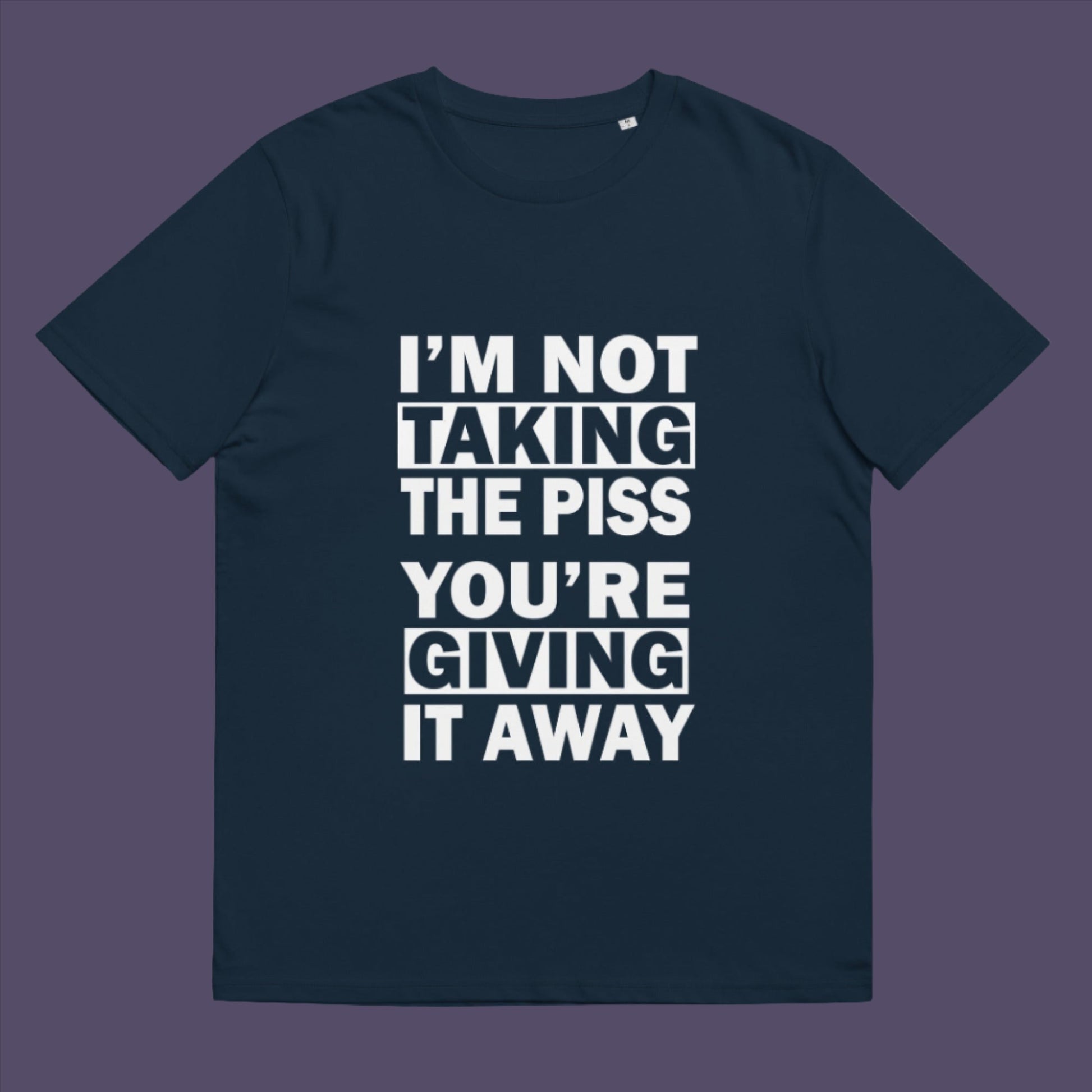 French navy t-shirt. A clever slogan t shirt design suggesting some people just set themselves up to be laughed at. Light hearted banter between friends , "No offence intended mate". Made from 100% organic ring-spun cotton, this sarcastic slogan t shirt is unisex, high-quality, super comfy, and best of all, eco-friendly.