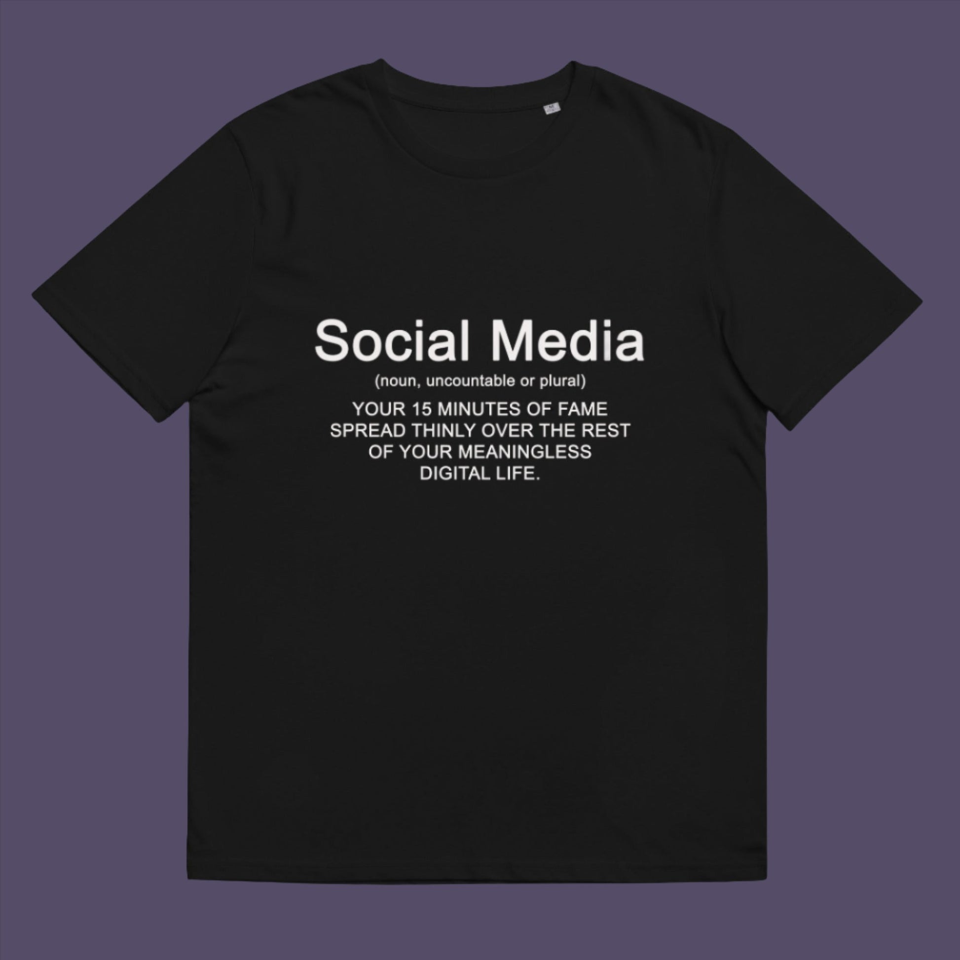 Black t-shirt. An anti-social media t-shirt with a humorous definition. A unique t-shirt design for those who still have a real life and consider 'community' to be something you can touch and walk around. Made from 100% organic ring-spun cotton, this anti social media t-shirt is unisex, high-quality, super comfy, and best of all, eco-friendly.