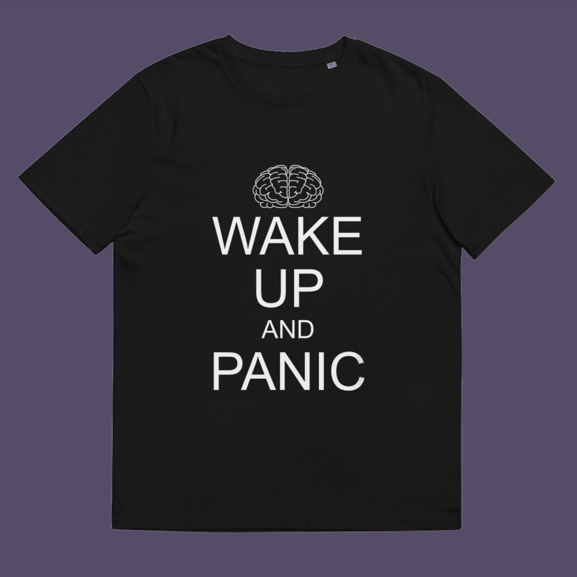 Black t-shirt. This satirical 'stay calm' anti-establishment t-shirt suggests we have been calm too long and need of waking up and panic. Keeping calm got us into this mess, it's time to wake up. 100% organic ring-spun cotton, this anti-government t-shirt is unisex, high-quality, super comfy, and best of all, eco-friendly.