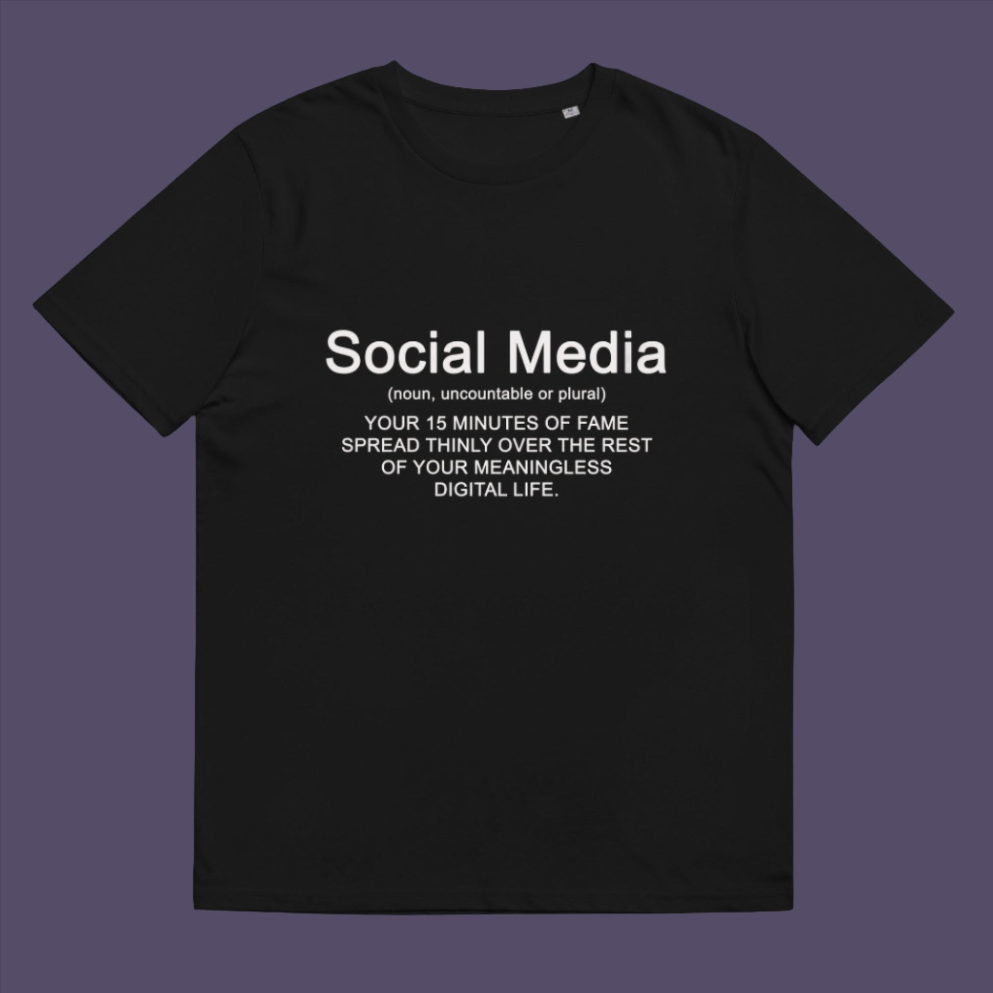 A humorous definition of Social Media for people who still have a ' real ' social life.  Made from 100% organic ring-spun cotton, this unisex t-shirt is a total must-have. It's high-quality, super comfy, and best of all—eco-friendly.