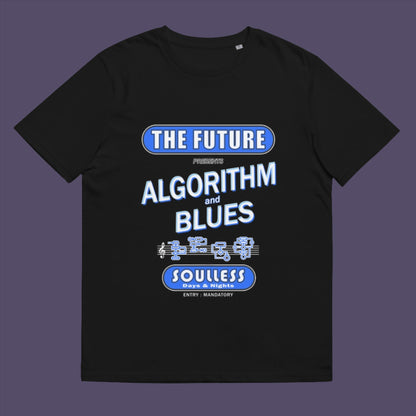 This design is a play on an old music poster and a joke of what the future may hold in a world that is decided on algorithms  Made from 100% organic ring-spun cotton, this unisex t-shirt is a total must-have. It's high-quality, super comfy, and best of all—eco-friendly.