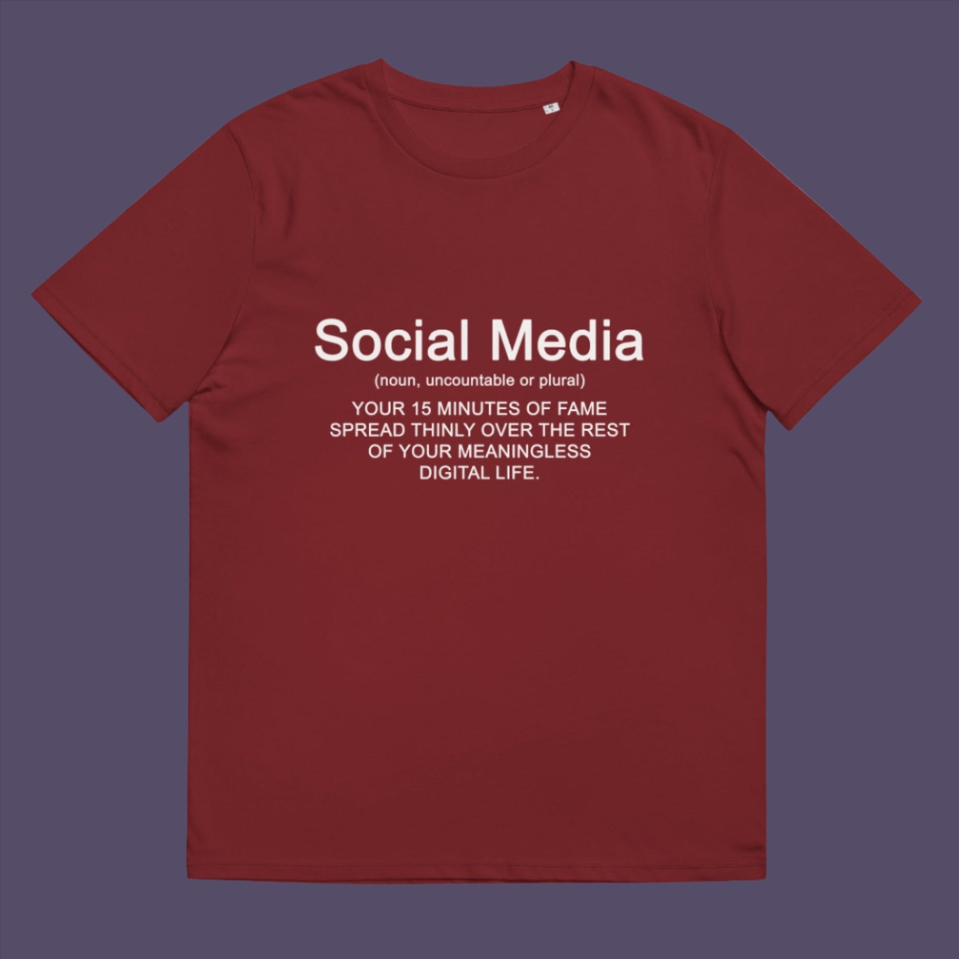 A humorous definition of Social Media for people who still have a ' real ' social life.  Made from 100% organic ring-spun cotton, this unisex t-shirt is a total must-have. It's high-quality, super comfy, and best of all—eco-friendly.