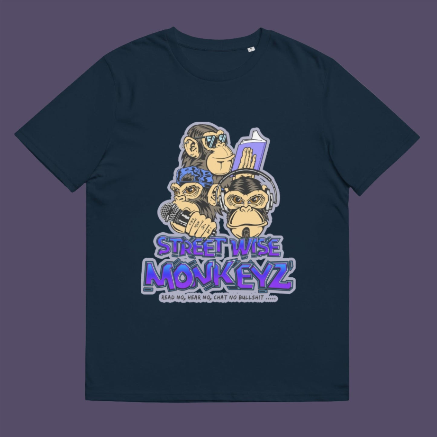 The three wise monkeys are out of date. It's time to be street wise. Hear and see everything and have your say. Made from 100% organic ring-spun cotton, this unisex t-shirt is a total must-have. It's high-quality, super comfy, and best of all—eco-friendly.